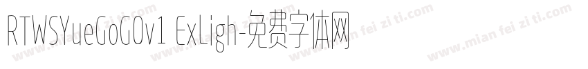 RTWSYueGoG0v1 ExLigh字体转换